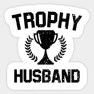 Trophy Husband Sticker